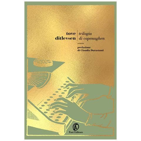 Tove Ditlevsen - Trilogia di Copenaghen: Infanzia-Gioventù-Dipendenza - Foto 1