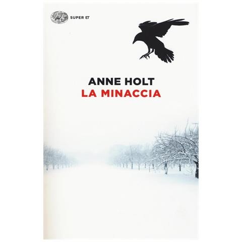 Anne Holt - La minaccia - Foto 1