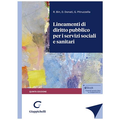 Roberto Bin - Lineamenti di diritto pubblico per i servizi sociali e sanitari - Foto 1