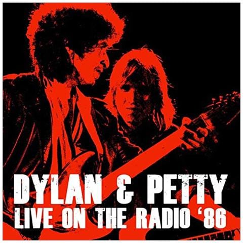 Bob Dylan And Tom Petty - Live On The Radio '86 - Foto 1