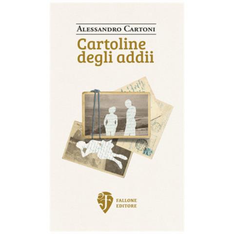 Alessandro Cartoni - Cartoline Degli Addii - Foto 1