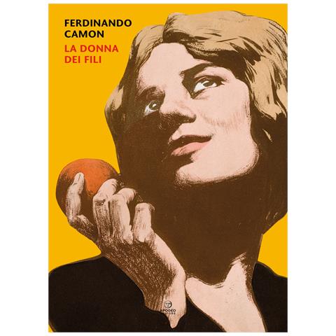 Ferdinando Camon - La donna dei fili - Foto 1