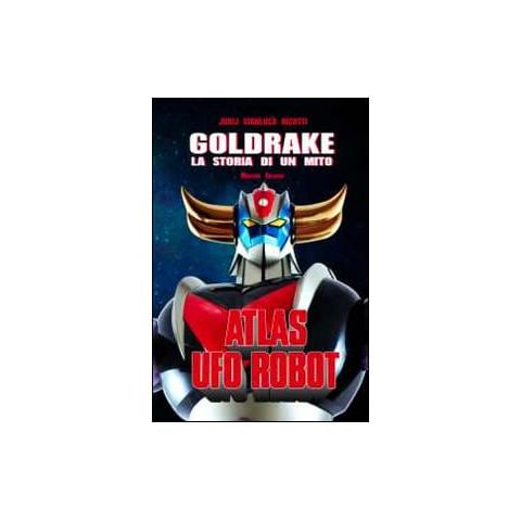 Jurij Gianluca Ricotti - Goldrake. La storia di un mito - Foto 1