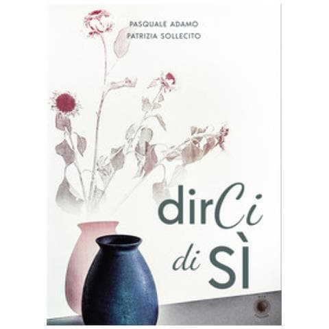 Pasquale Adamo - Dirci di sì - Foto 1