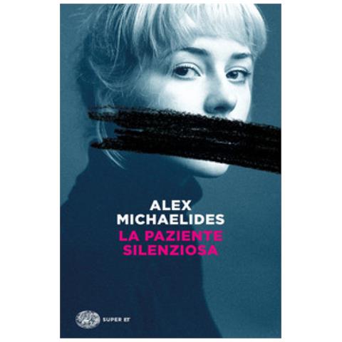 Alex Michaelides - La Paziente Silenziosa - Foto 2