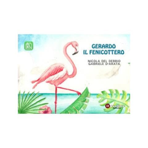 Nicola Del Debbio - Gerardo Il Fenicottero - Foto 1