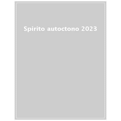 Spirito Autoctono 2023 - Foto 1