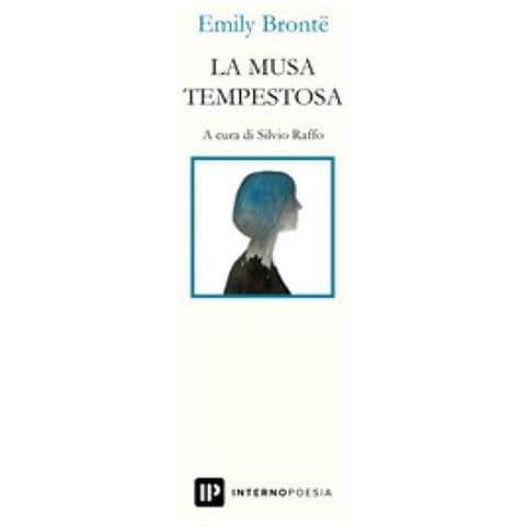 Emily Brontë - La musa tempestosa. Ediz. italiana e inglese - Foto 1