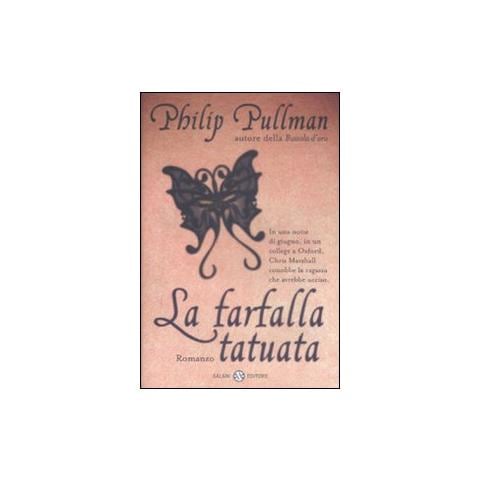 Philip Pullman - Farfalla tatuata - Foto 1