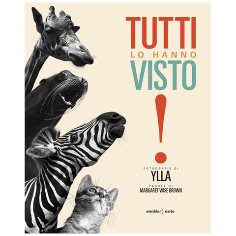 Margaret Wise Brown - Tutti Lo Hanno Visto! Ediz. A Colori - Foto 2