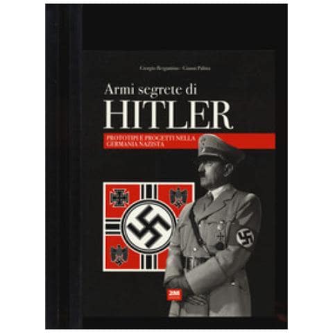 Giorgio Bergamino - Armi segrete di Hitler - Foto 1