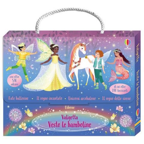 Fiona Watt - Valigetta Vesto le bamboline. Con adesivi. Ediz. a colori. Vol. 5: Fate ballerine-Il regno incantato-Unicorni arcobaleno-Il regno delle sirene - Foto 1