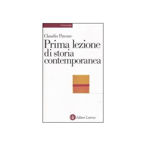 Claudio Pavone - Prima lezione di storia contemporanea - Foto 1