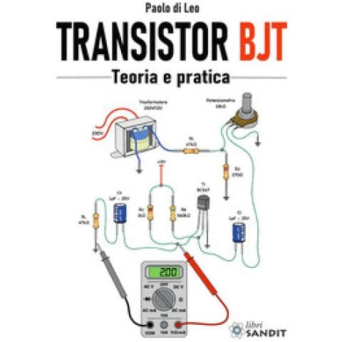Paolo Di Leo - Transistor Bjt. Teoria E Pratica - Foto 1