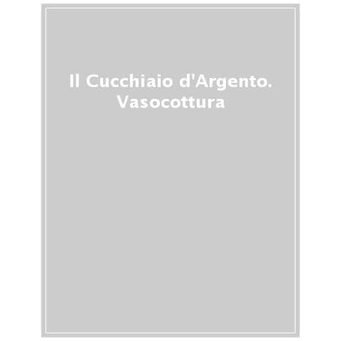 Il Cucchiaio D'argento. Vasocottura - Foto 1