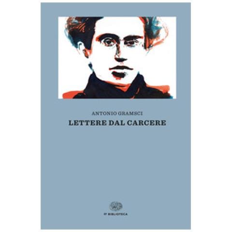 Antonio Gramsci - Lettere Dal Carcere - Foto 1