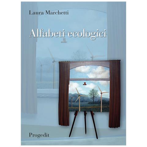 Laura Marchetti - Alfabeti ecologici. Educazione ambientale e didattica del paesaggio - Foto 1