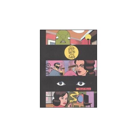 Daniel Clowes - Come un guanto di velluto forgiato nel ferro - Foto 2