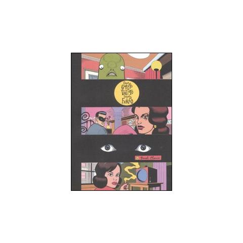Daniel Clowes - Come un guanto di velluto forgiato nel ferro - Foto 1