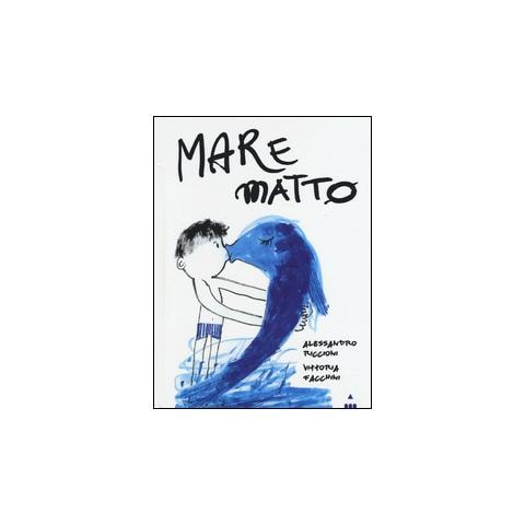 Alessandro Riccioni - Mare matto. Ediz. illustrata - Foto 1
