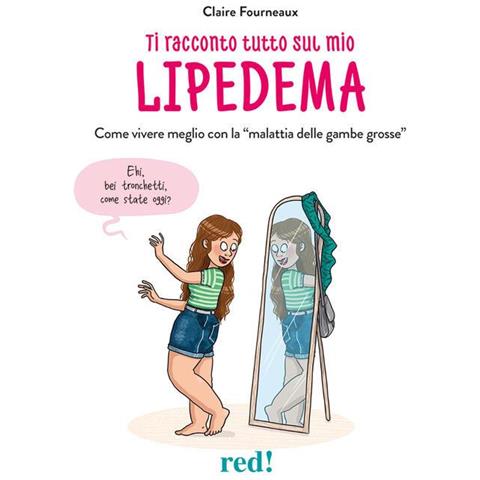 Claire Fourneaux - Ti racconto tutto sul mio lipedema. Come vivere meglio con la «malattia delle gambe grosse» - Foto 1