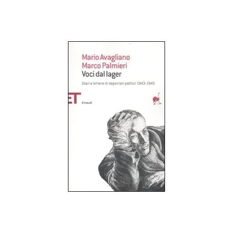 Mario Avagliano - Voci dal lager. Diari e lettere di deportati politici italiani 1943-1945 - Foto 1