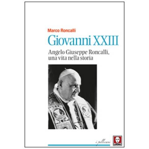 Marco Roncalli - Giovanni XXIII (Nuova Edizione)  - Foto 3