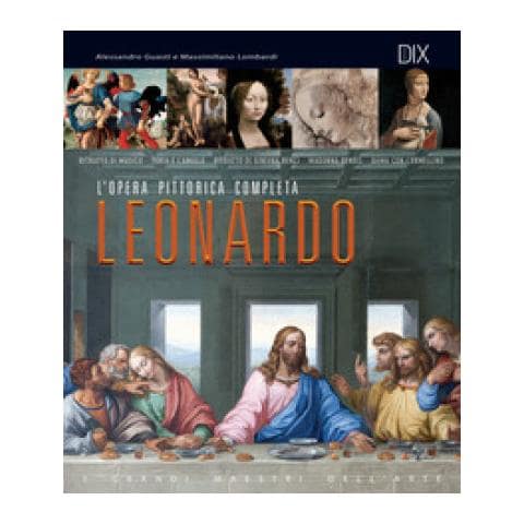 Alessandro Guasti - Leonardo. L'opera pittorica completa - Foto 2