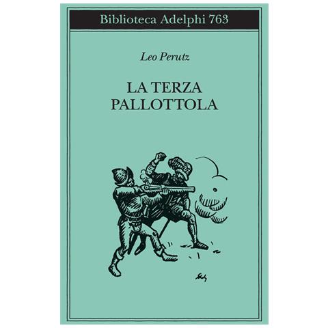 Leo Perutz - La terza pallottola - Foto 1