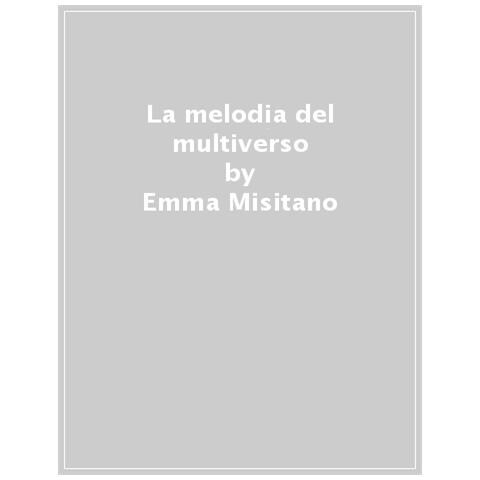 Emma Misitano - La Melodia Del Multiverso - Foto 1