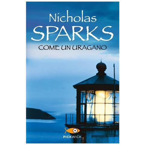 Nicholas Sparks - Come un uragano - Foto 1