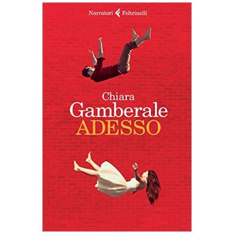 Chiara Gamberale - Adesso - Foto 1