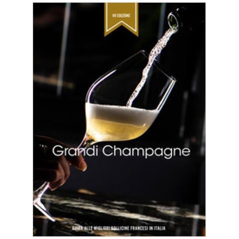 Alberto Lupetti - Grandi Champagne. Guida alle migliori bollicine francesi in Italia - Foto 1