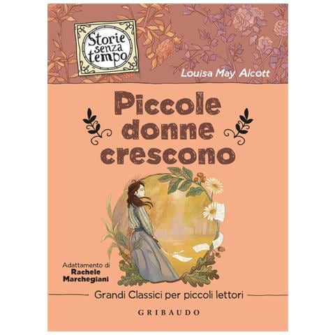 Louisa May Alcott - Piccole Donne Crescono - Foto 2