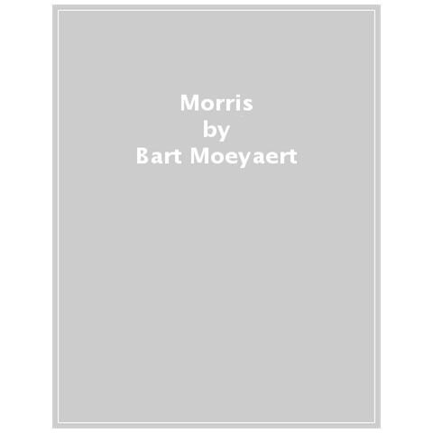 Bart Moeyaert - Morris. Ediz. A Colori - Foto 1
