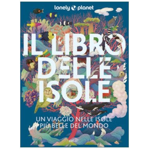Barbara Ronca - Il libro delle isole Un viaggio tra le isole più belle del mondo - Foto 1