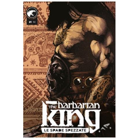 Luca Panciroli - The Barbarian King. Vol. 1: Le spade spezzate - Foto 1