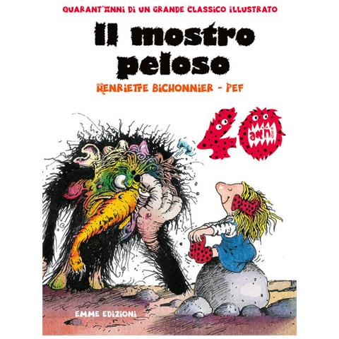 Henriette Bichonnier - Il Mostro Peloso. Ediz. Speciale 40 Anni - Foto 2