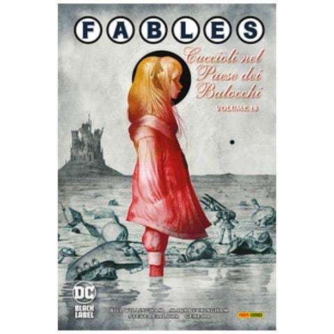 Bill Willingham - Fables. Vol. 18: Cuccioli Nel Paese Dei Balocchi - Foto 1