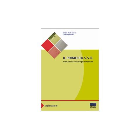 Cinzia Dalla Gassa - Il primo P.A.S.S.O. Manuale di coaching nutrizionale - Foto 1