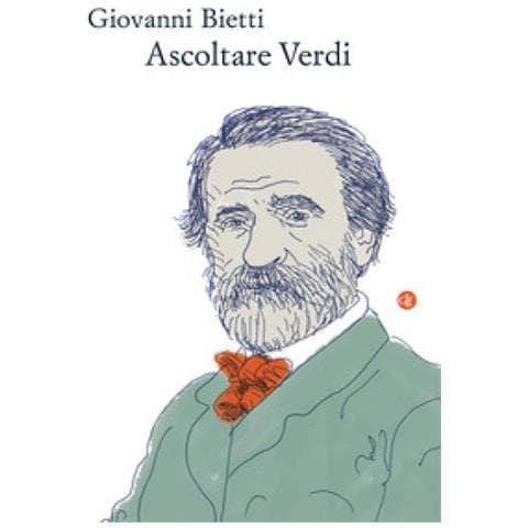 Giovanni Bietti - Ascoltare Verdi - Foto 1