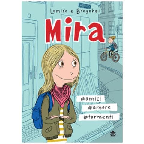 Sabine Lemire - Mira #amici #amore #tormenti - Foto 1