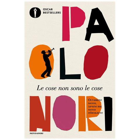 Paolo Nori - Le Cose Non Sono Le Cose - Foto 2