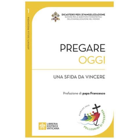 Angelo Comastri - Pregare Oggi. Una Sfida Da Vincere - Foto 1