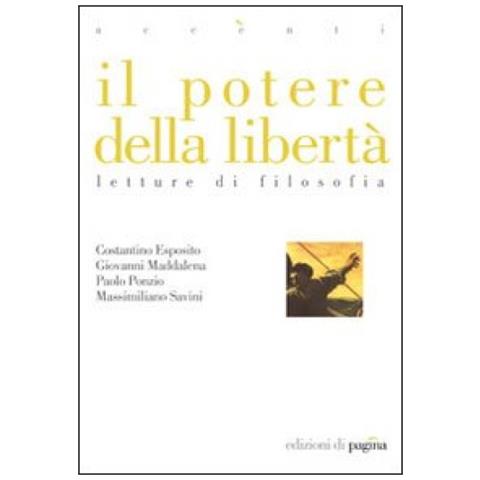 Costantino Esposito - Il potere della libertà. Letture di filosofia - Foto 1