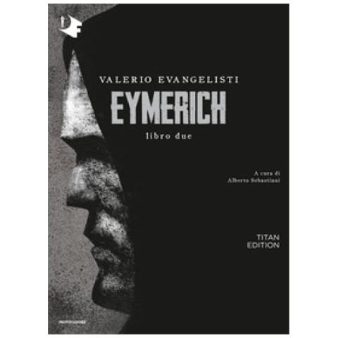 Valerio Evangelisti - Eymerich. Titan Edition. 2. - Foto 1
