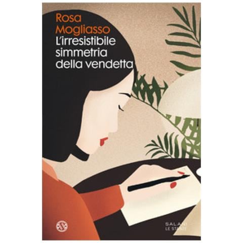 Rosa Mogliasso - L'irresistibile Simmetria Della Vendetta - Foto 1