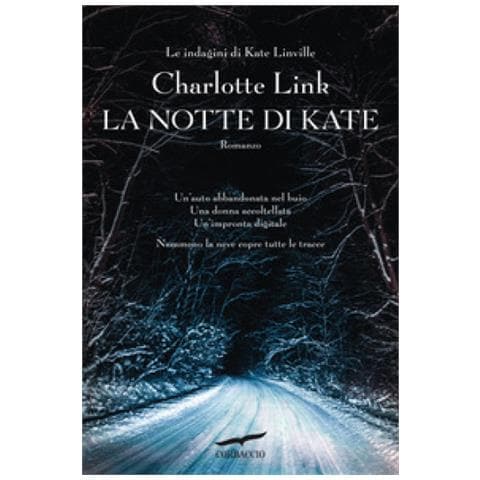 Charlotte Link - La Notte Di Kate. Le Indagini Di Kate Linville - Foto 1