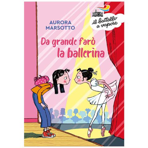 Aurora Marsotto - Da Grande Farò La Ballerina - Foto 2