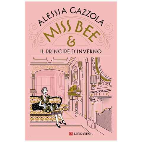 Alessia Gazzola - Miss Bee e il principe d'inverno - Foto 1